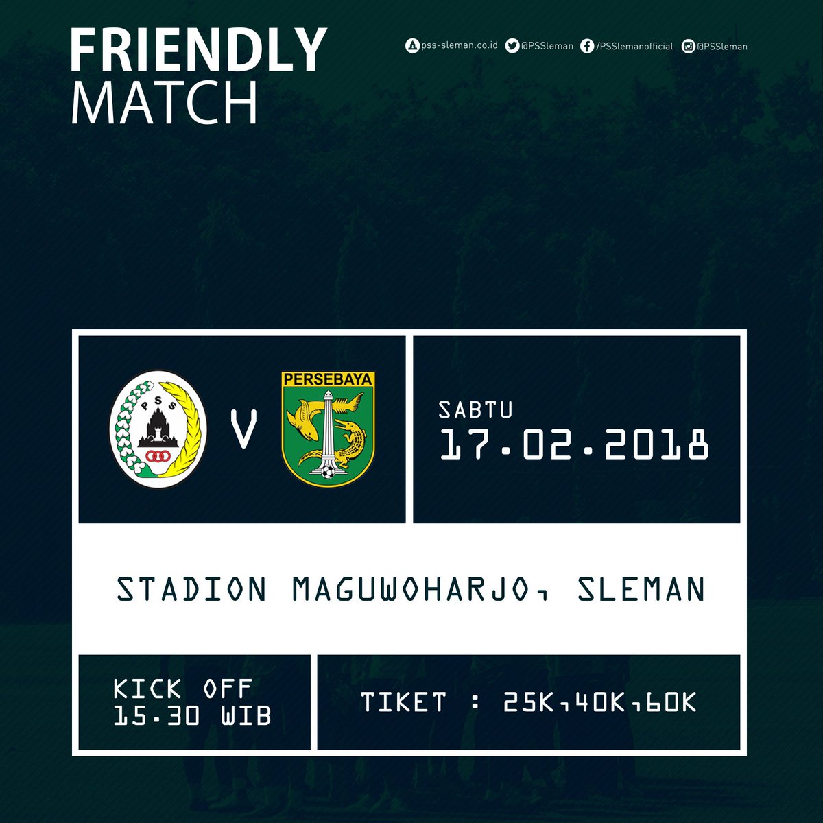 Friendly match | PSS vs <a href="/persebayaupdate/">Official Persebaya</a> | Sabtu, 17 Februari 2018 | Kick off 15.30 WIB | Stadion Maguwoharjo, Sleman. #PSSleman #COSE #PSSvPersebaya
