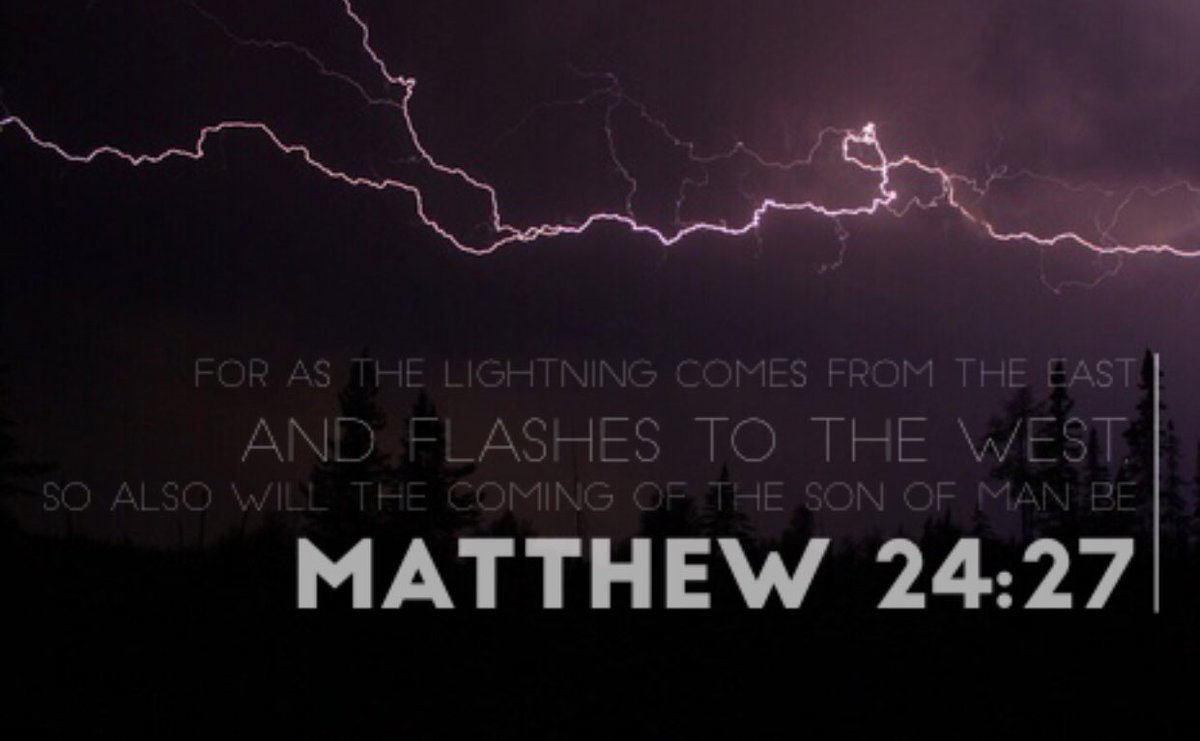 Why B Mad в Twitter "MATTHEW 2427 “For As The Lightning Comes From