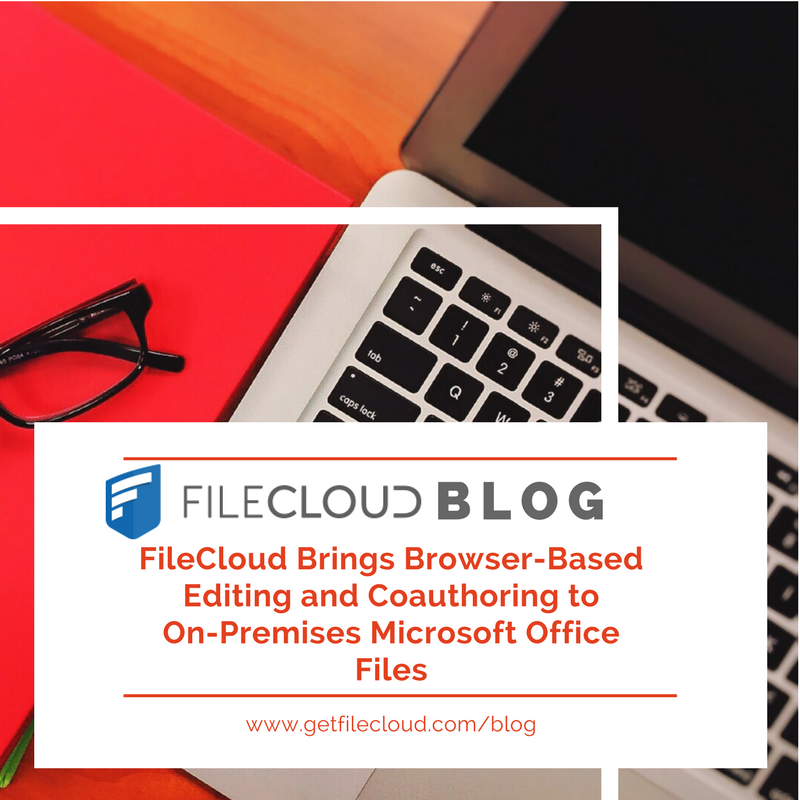 getfilecloud's tweet photo. FileCloud brings browser-based #editing and coauthoring to on-premises #MicrosoftOffice files https://t.co/05ckr2EgDR  #webedit #productivityhacks https://t.co/yeTCupps13