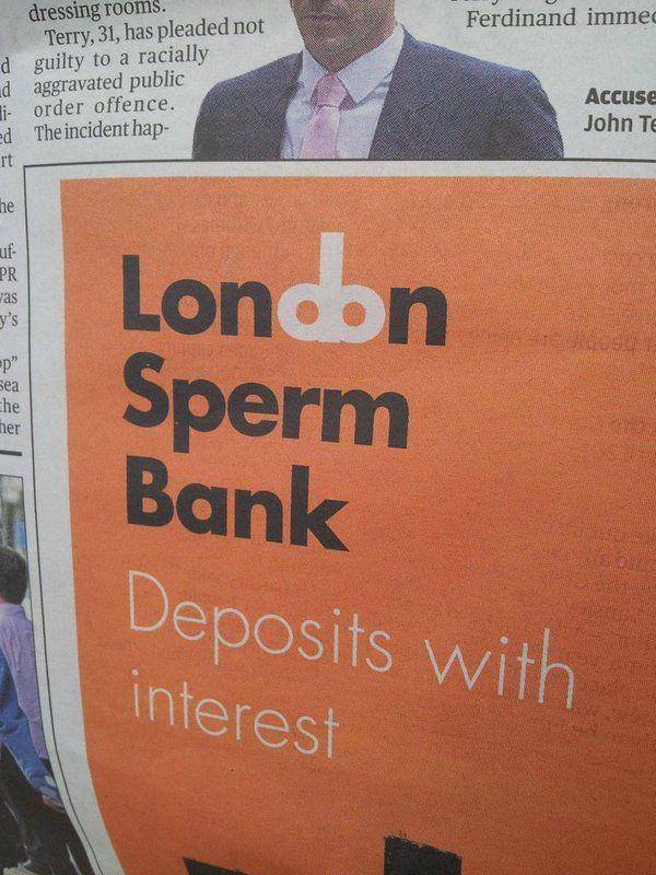 ahardanna's tweet photo. "Deposit with interest" by London Sperm Bank - Join the Future of Marketing: https://t.co/olOcNuDQTz #Ads #Advertising #DigitalMarketing https://t.co/CZ1XnUxKWx