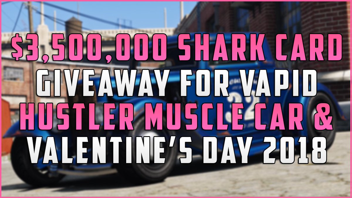 $3,500,000 #GTAOnline Shark Card Giveaway For NEW Vapid Hustler Muscle Car &amp; Valentine's Day 2018 Content!

1. RT This Tweet!
2. Follow Me <a href="/MrBossFTW/">MrBossFTW</a>!

Winner: Friday February 16th, 2018!

#GTAV #GTA5 #GTA5Online #ValentinesDay2018