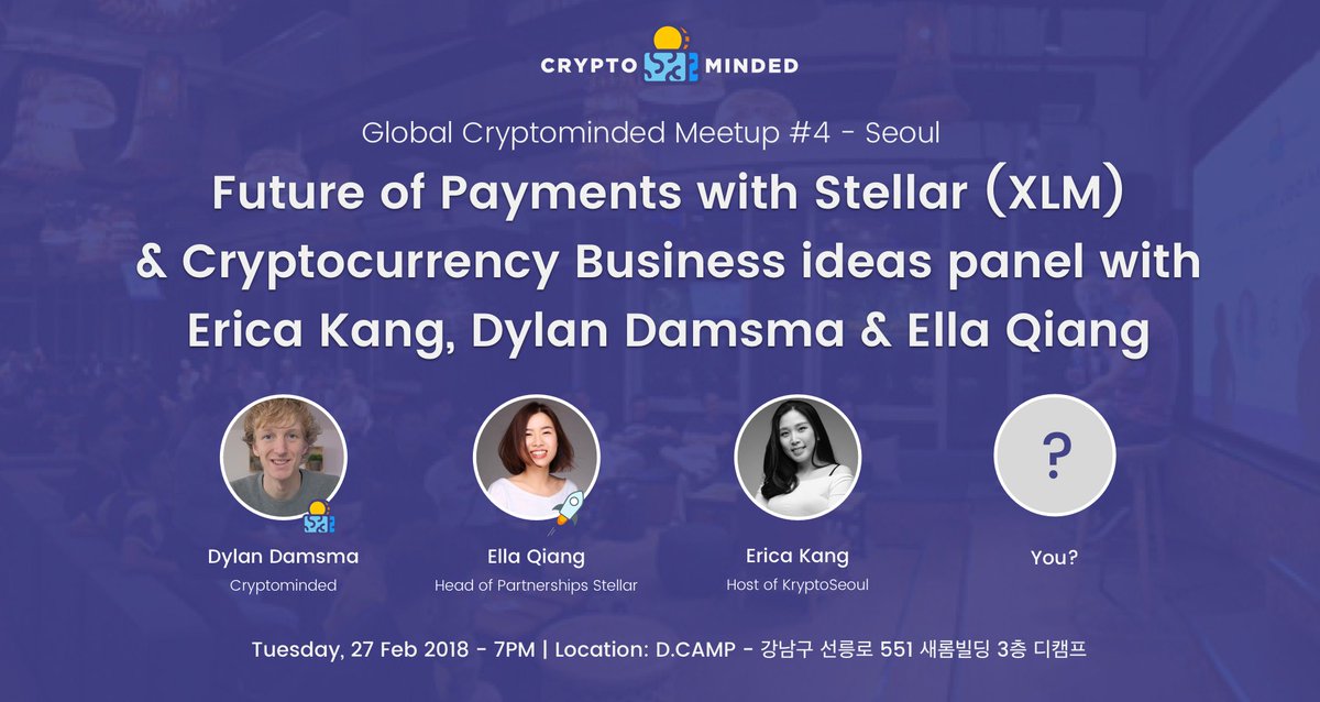 Join the Cryptominded Meetup in Seoul on 27 Feb with <a href="/ellaqiang9/">ella 🐻⛓️</a> from Stellar, <a href="/ekang426/">ericakang.eth.near</a> from KryptoSeoul &amp; Myself!  - Future of payments &amp; Crypto Business Ideas - facebook.com/events/1415041…