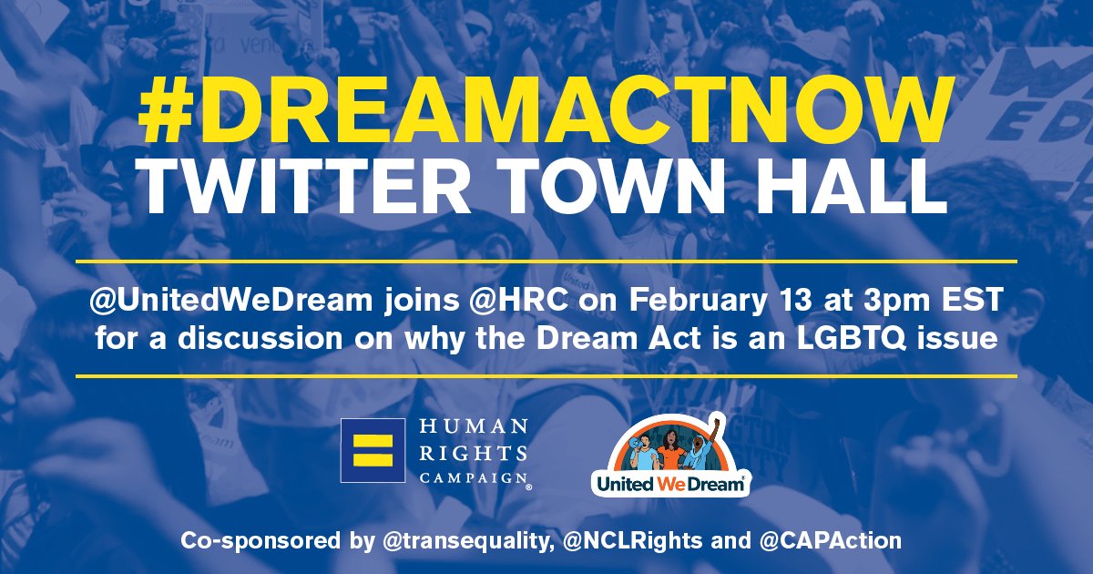 #DreamActNow Twitter Town Hall