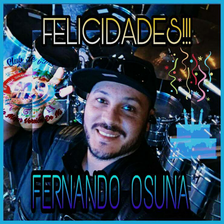 Felicidades Fer #ClubLa MejorVersiondeMi te desea feliz cumpleaños Dios te bendiga. Un abrazo🎂🍰🎐🎉🥂🎊🍻  @fernado29_ms @bandamsoficial. 😘😘