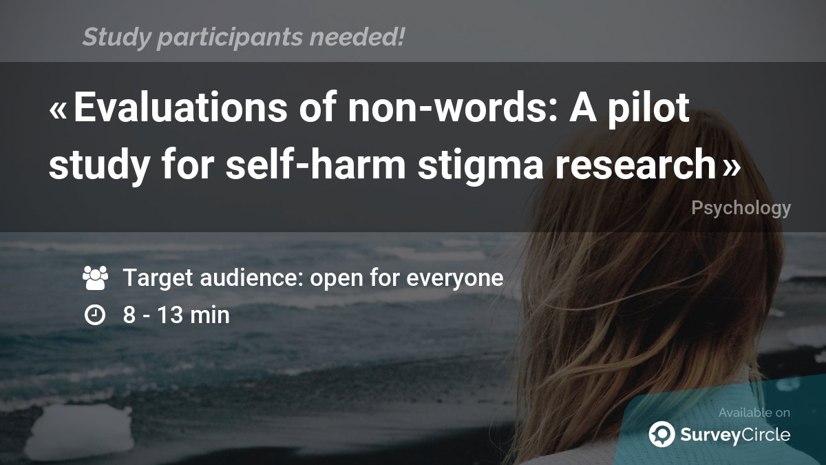 daily_research's tweet photo. Current online study which is still recruiting participants:
"Evaluations of non-words: A pilot study for self-harm stigma research" https://t.co/RS9dGkoTwL via @SurveyCircle
#Perceptions #Evaluations #Ratings #Stigma #NonWords https://t.co/T60qJBVvJf
