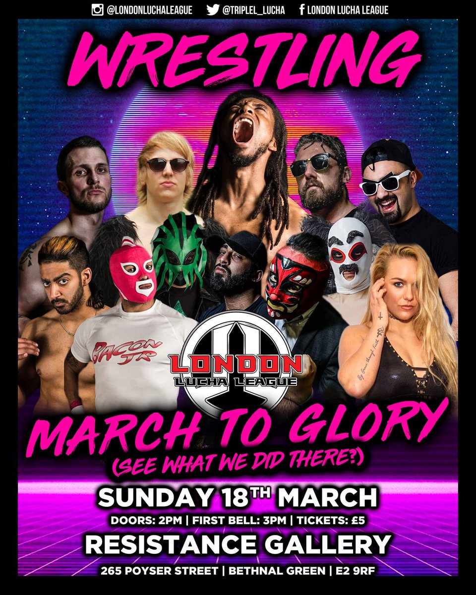 TripleL_Lucha's tweet photo. London, we're back... 

18/03 | @ResGal | #MarchToGlory | Doors: 2PM | First Bell: 3PM | Tickets: £5

#prowrestling #luchalibre #thisisluchatown #londonschoolofluchalibre #britwres https://t.co/QdnUqTJMuN