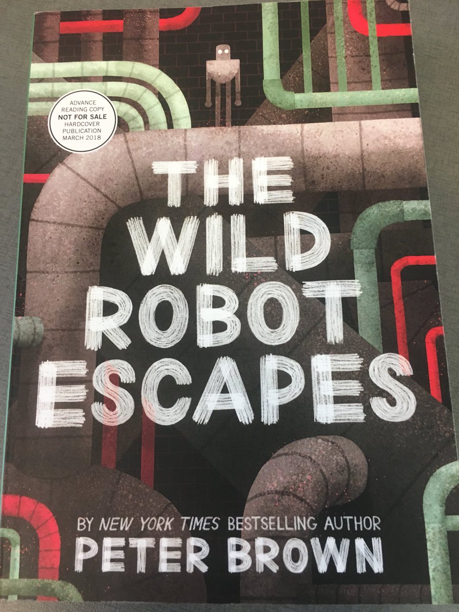 Westmoorlibrary's tweet photo. When you receive an ARC of @itspeterbrown The Wild Robot Escapes you know how youβll be spending your Tuesday night. #excitementcannotbecontained #studentsarefreakingout #tlc28 https://t.co/7hAUoT5XDx