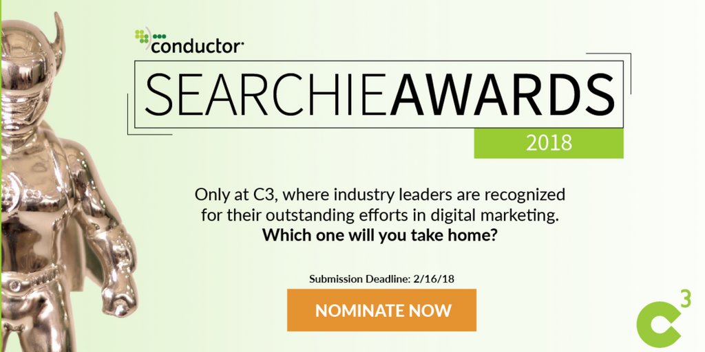 Conductor's tweet photo. Are you a #marketing rockstar? Do you make #SEO look easy? Nominate yourself, your team, or somebody doing incredible work for the #Searchies Award! We will announce the winners live at #C3NY, the best organic marketing #networking opportunity in 2018. https://t.co/83syf7eJZT https://t.co/Pi5kWXltFC