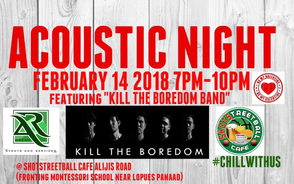 No Valentine? It's okay,me too but feel free to chill with us later as we perform some acoustic love songs @ Shotstreetball Cafe later.