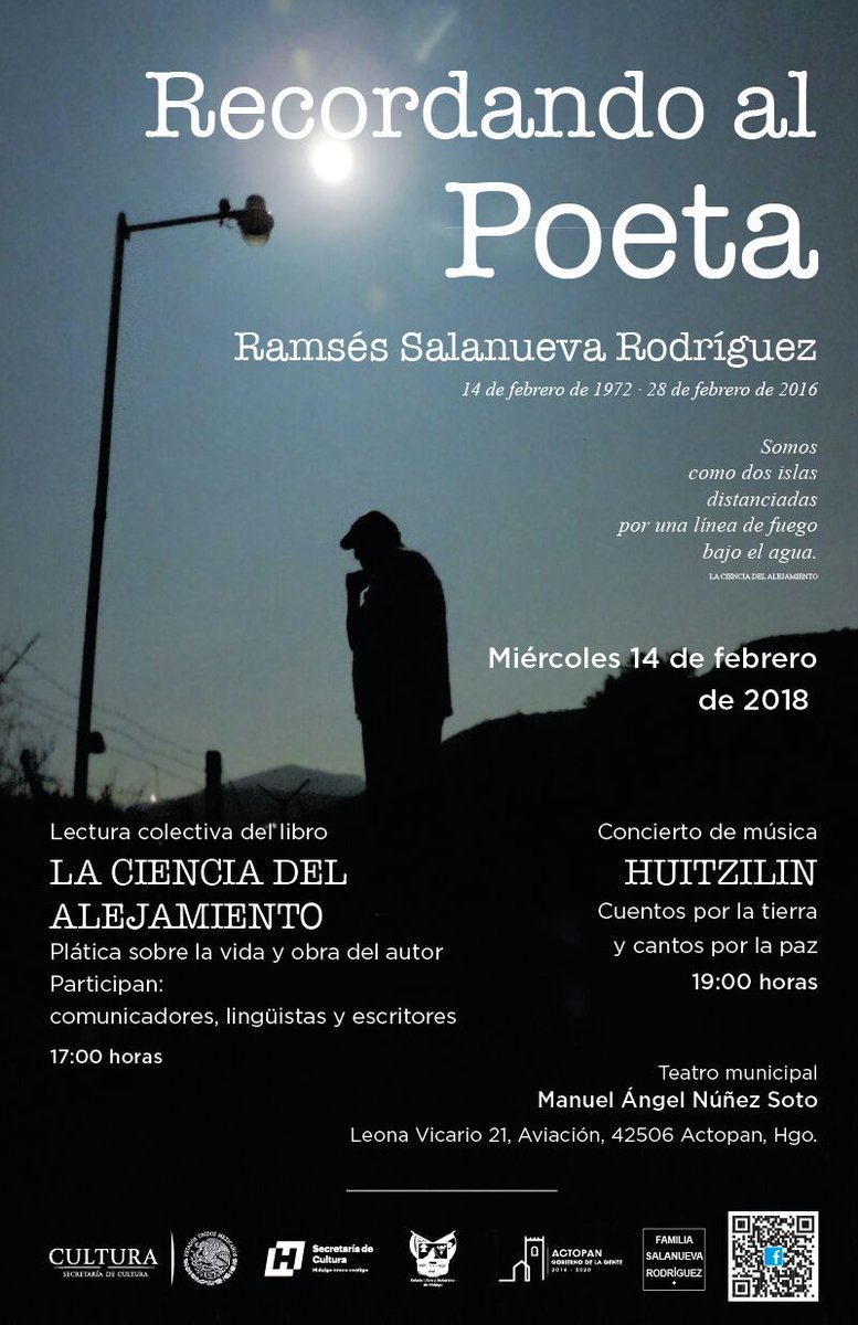 Olaff111's tweet image. Mañana #14DeFebrero | “Recordando al poeta Ramsés Salanueva Rodríguez” en el Teatro Manuel Ángel Núñez Soto de Actopan. Nos vemos a partir de las 17:00 horas, asiste a la lectura colectiva de su libro “La ciencia del alejamiento” y  concierto de música Huitzilin. ¡No falten!