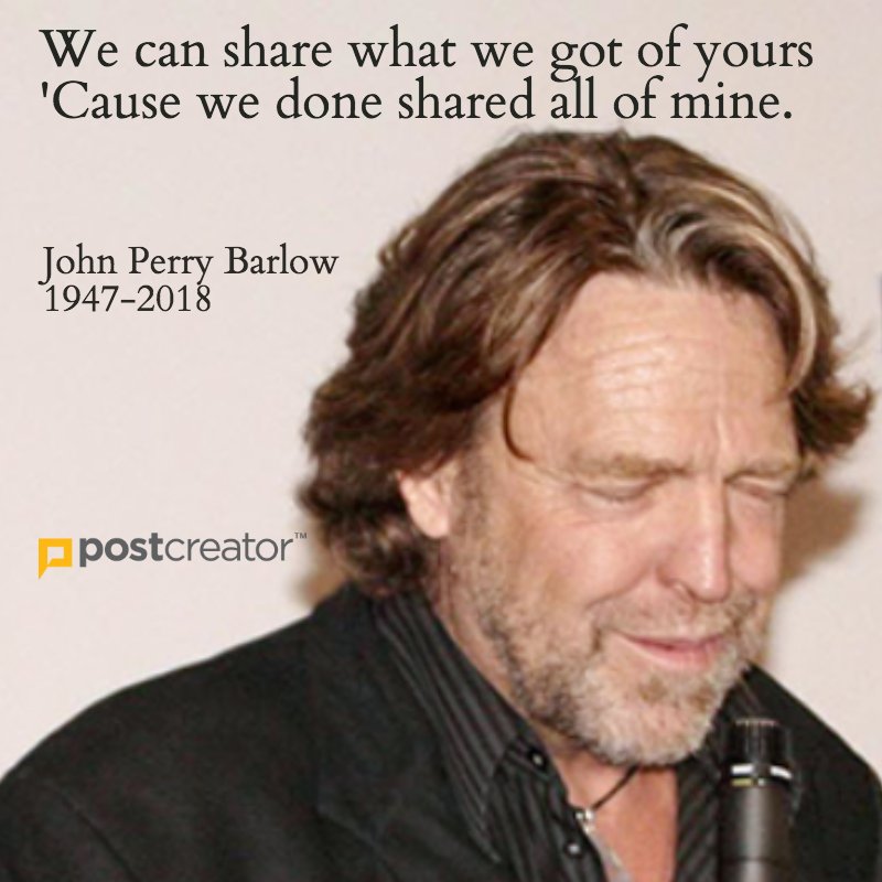 postcreator's tweet image. John Perry was an original, a poet, a wildman. We'll miss you @JPBarlow. #JohnPerry #GratefulDead #EFF