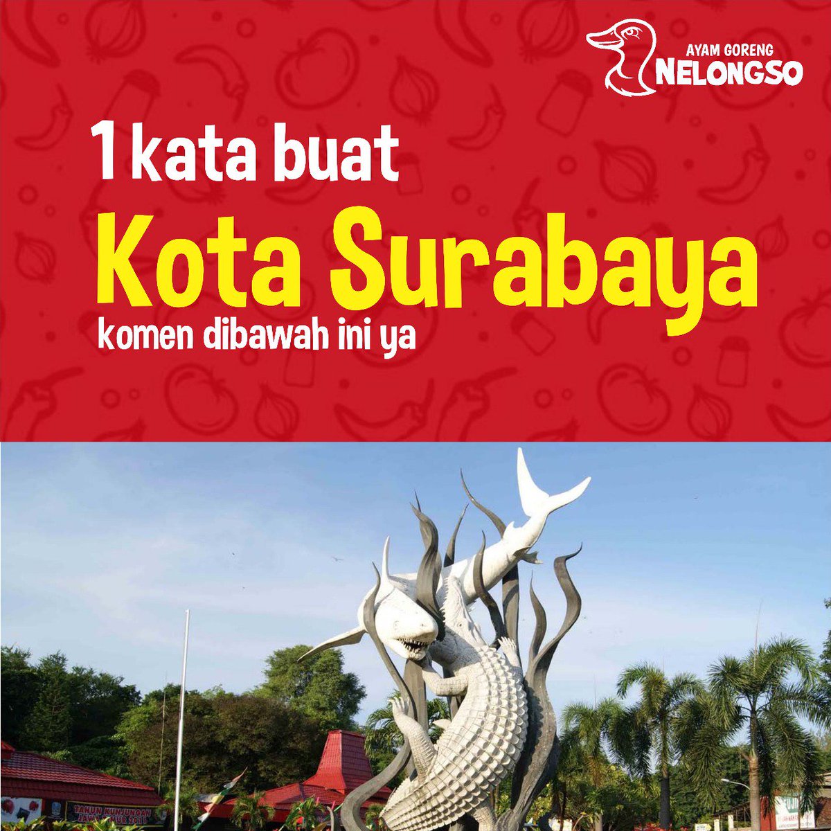 kira - kira 
Apa yang paling cocok untuk Kota Surabaya?

Menurut kamu apa Nelovers? 

#NelongsoPunyaCerita
#MonggoKeNelongso
#NLGS
#SemuaPernahKeNelongso 
#AyamNelongsoSurabaya

#KulinerSurabaya
#SurabayaKuliner
#MahasiswaSurabaya
#SurabayaFoodies
#SurabayaFood
#ExploreSurabaya