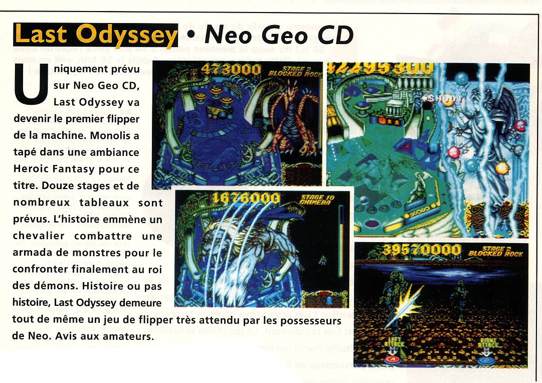 Pinball That Time Forgot:

Last Odyssey: Pinball Fantasia (Neo Geo, UNRELEASED) Monolith developed this fantastic looking game which was never put into production. A prototype exists &amp; is a complete game yet it has never been dumped!

Footage: youtu.be/gjK7-H4LBO8