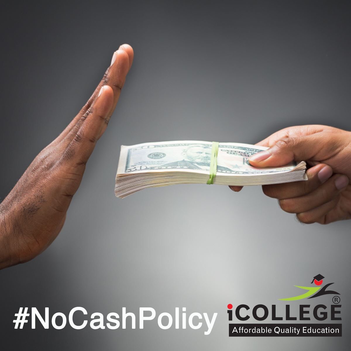 NO CASH POLICY:
iCollege has a strict #NoCashPolicy! Therefore no Branch, Agent or Adviser will ever ask for nor accept cash from you to reserve a spot for our scholarships. If you encounter activities like this please report it to admin@icollegeint.co.za.