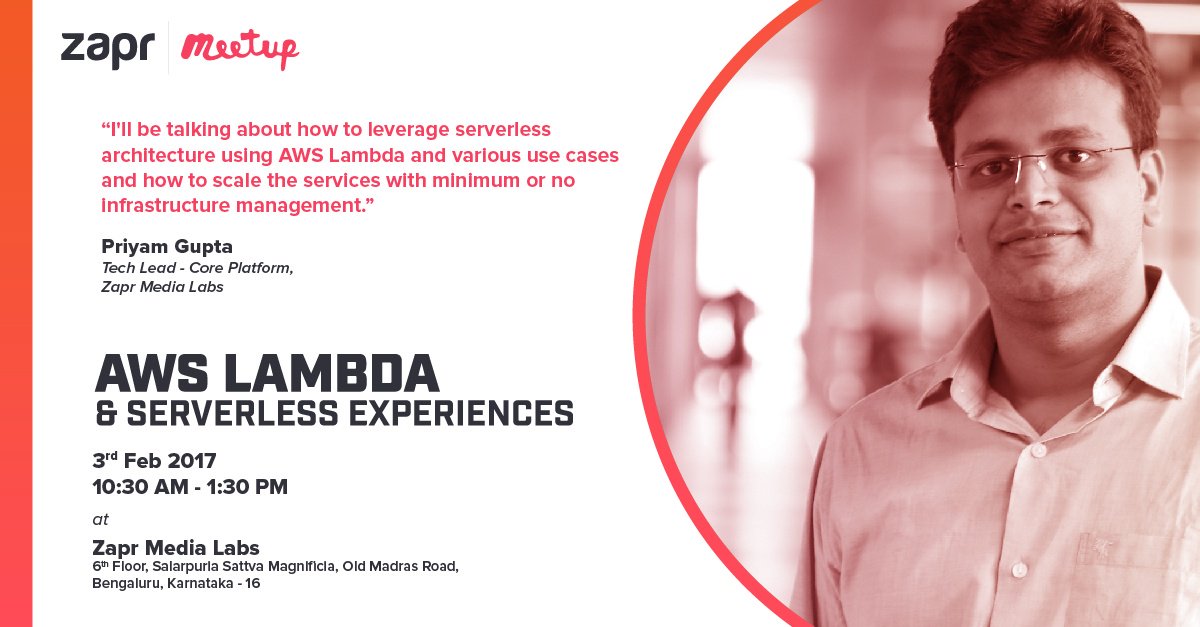 zaprindia's tweet photo. Meet our second speaker Priyam Gupta, Tech Lead and AWS expert at Zapr. RSVP now! https://t.co/f5DvK8Bwtc
#ZaprMeetup #AWS #Lambda https://t.co/StDSdIl8LX