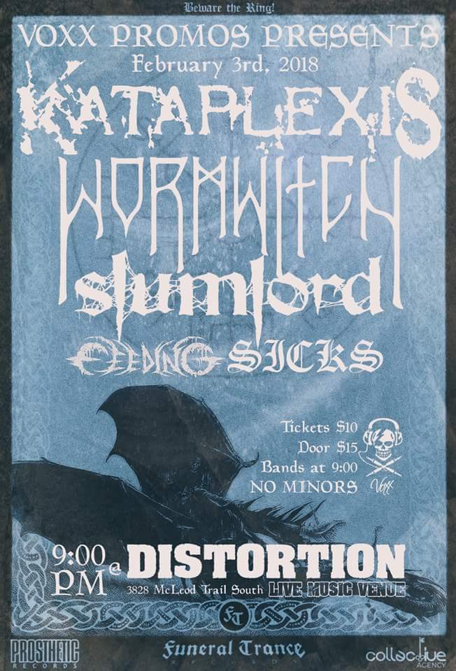 This Saturday <a href="/distortionyyc/">Distortion</a>!  Catch <a href="/KataplexisBand/">Kataplexis (2007-2019)</a> @wormwitchmetal <a href="/SLUMLORD780/">slumlord</a> #feedingyeg and #sicksgrindband!  $10 tickets / $15 door.  See you Saturday,  Calgary!  <a href="/MetalSceneYYC/">Calgary Metal Scene</a> <a href="/cgynow/">Calgary</a> <a href="/BarsnBandsYYC/">BarsnBands YYC</a> <a href="/Musicyyc/">Music YYC</a> <a href="/yyclivemusic/">Calgary Live Music</a> <a href="/yyc/">#yyc</a>
