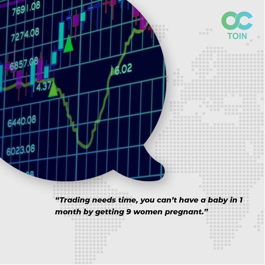 octoinindonesia's tweet image. Trading itu membutuhkan waktu, ibarat ingin memiliki seorang bayi dalam waktu satu bulan tidak dengan cara memiliki 9 istri yang hamil.
•
#octoin #octoinindonesia #octoincoin #cryptocurrency #indonesia #investment #trading #emoney #passiveincome #entrepreneurship #makemoney
