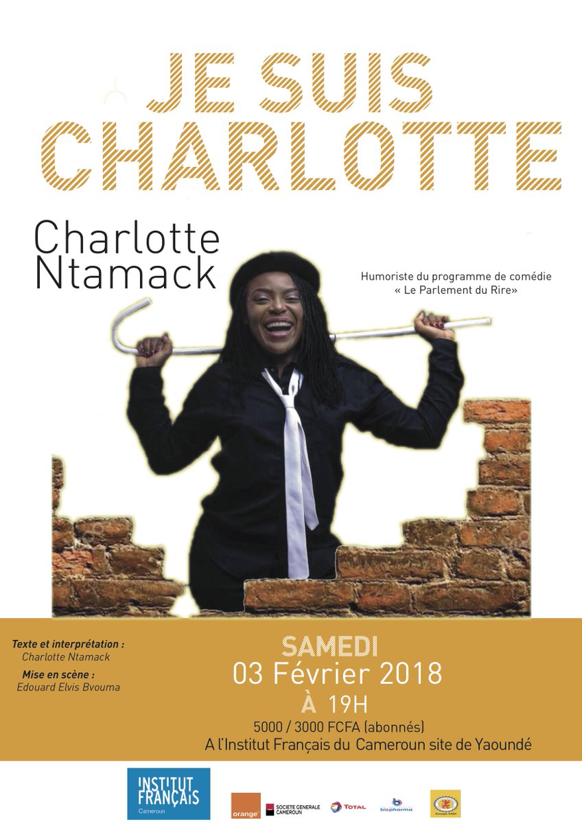 TIC TAC
Charlotte Ntamack présente son spectacle "Je suis Charlotte" demain à 19heures à l'IFC de Yaoundé. A l'IFC de Douala, ce sera le 10 février prochain dès 20 heures.
Tarifs Yaoundé: 5000 FCFA/3000 FCFA (abonnés)
Tarifs Douala: 5000 FCFA/2500 FCFA (abonnés)
