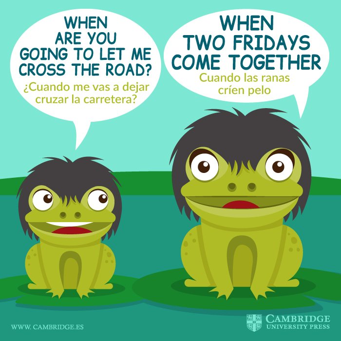 CambridgeEngSP's tweet photo. “Cuando haya dos #viernes seguidos” es la traducción literal de este #idiom tan gracioso. Seguro que ya tienes ganas de decírselo a alguien.
#FelizViernes https://t.co/nrbPrJhM6A