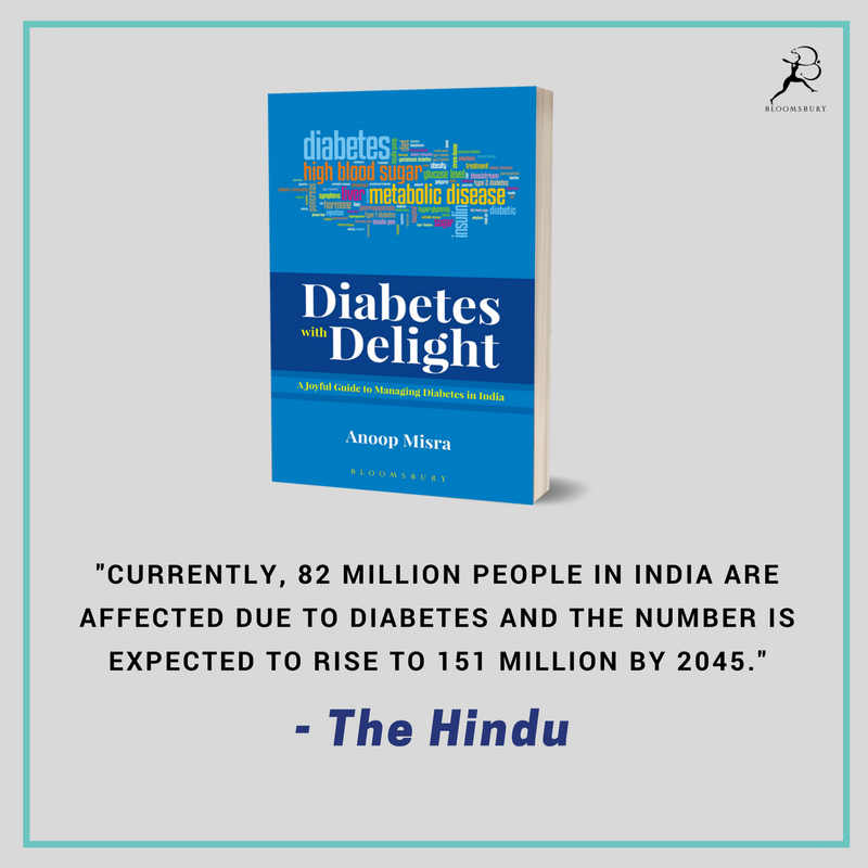 BloomsburyIndia's tweet photo. One needs individualised dietary counselling for balanced diets and must maintain normal body weight from early age, says Dr. Anoop Misra in #DiabetesWithDelight  @docanoopmisra 
Buy here: https://t.co/19aE5xq33W https://t.co/jLuA2Cw6YM
