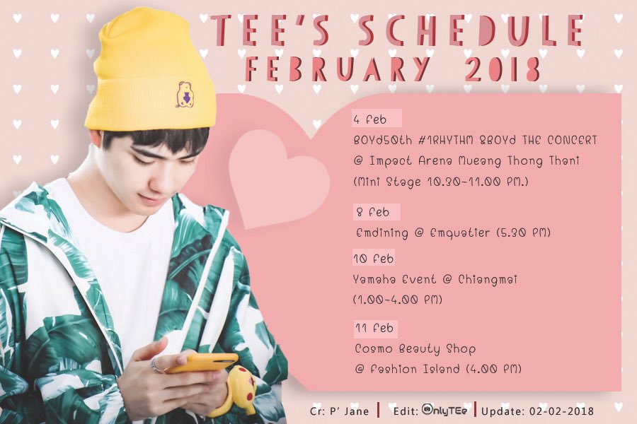 Only__TEe's tweet photo. TEe’s Schedule 🗓
(Update : 02.02.18)
.
“ตารางงานเดือนแห่งความรัก” 💕
.
.
#อะไรอะไรก็ตี๋ 
#teethanapon https://t.co/9Le1y9uSIK
