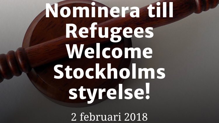 Är du eller någon du känner engagerad i att säkerställa ett värdigt mottagande för människor på flykt? Eller har du en gedigen föreningserfarenhet och massor av ideér? Dags att nominera nya ledamöter till vår styrelse! refugeeswelcomestockholm.se/2018/02/02/nom…