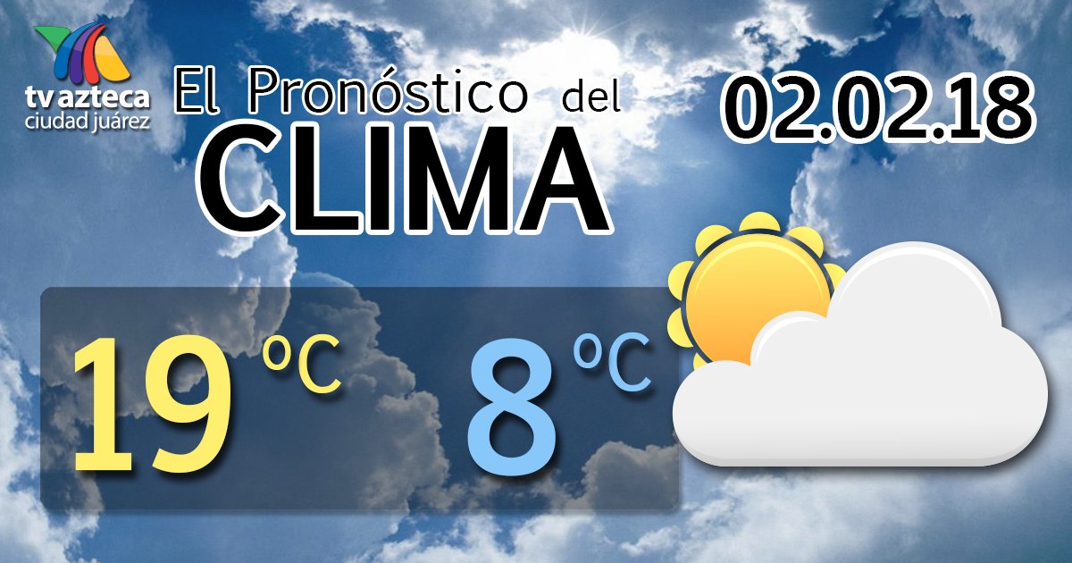 azteca_juarez's tweet photo. El Pronóstico #AztecaClimaJRZ https://t.co/sxTVSZrAtV