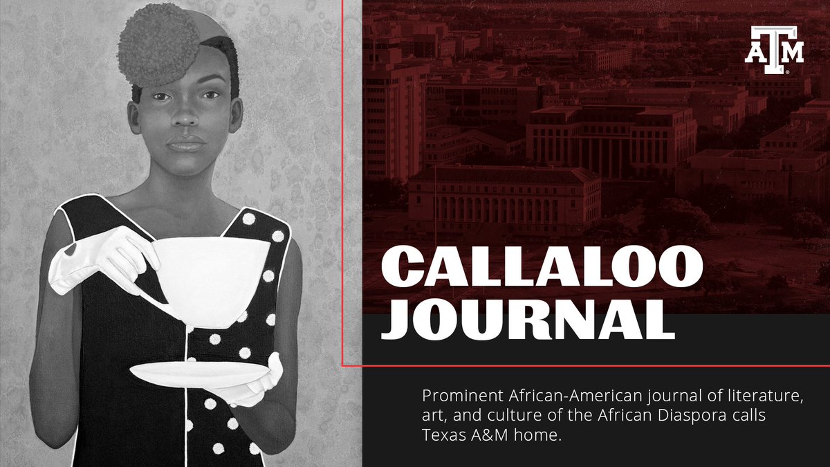 Text graphic stating "prominent African-American journal of literature, art, and culture of the African Diaspora calls Texas A&M home" with an painting of a woman from the journal