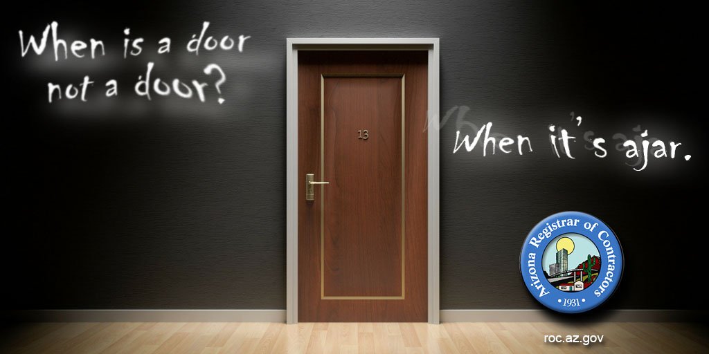 Arizona Registrar Of Contractors On Twitter: "#Fridayfunday Riddle For You: When Is A Door Not A Door? #Tgif #Happyfriday #Jbadjoke Https://T.co/Sdyxpgpu8B" / Twitter