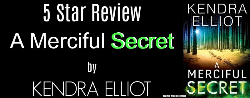 ReadYourWrites's tweet photo. Review ~ A MERCIFUL SECRET by @KendraElliot https://t.co/lCvXPzDWvo #RomanticSuspense #MercyKilpatrick #Montlake https://t.co/d2NYo2jZvA