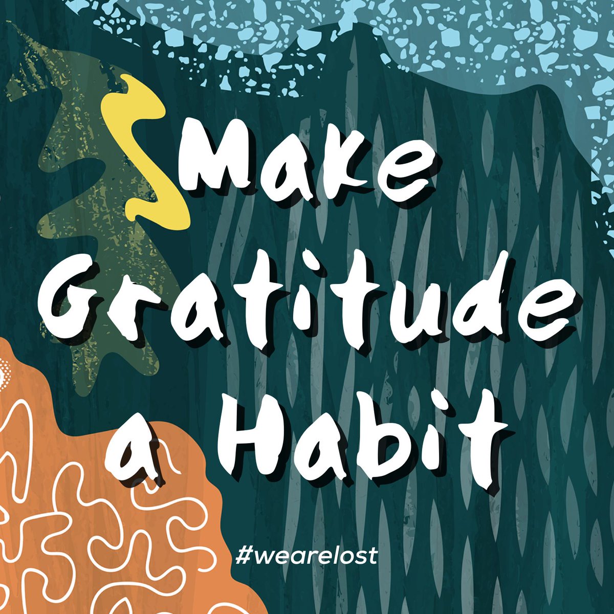 thelostorg's tweet photo. Make gratitude a habit. This small change can create big results; such as increased happiness, wellbeing, and quality of life. #dailyquotes #inspiration #gratitude #HappyLife #mentalhealth #healthylifestyle #HealthyLife #wearelost #thelostorganization #MentalHealthAwareness  🌻 https://t.co/eKAJRFrIOM