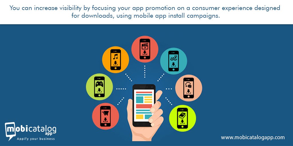 mobicatalogapp's tweet photo. You can increase visibility by focusing your app promotion on a consumer experience designed for downloads, using mobile app install campaigns. #mobileapplication #increasevisibility #userexperience #appmarketing https://t.co/pnmMN4kpaP