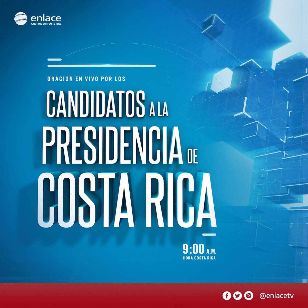 No te pierdas hoy en 1 hora, la oración en vivo por los candidatos a la presidencia de Costa Rica. #Elecciones2018 #VotoCR [Puedes verlo vía Facebook Live o aquí: enlace.org/envivo]