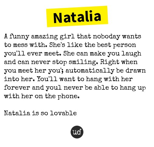 urban dictionary on twitter natalia a funny amazing girl that