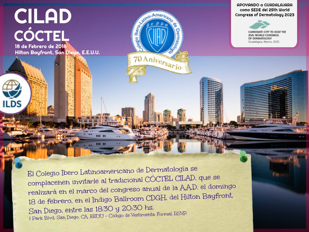 CILADderma's tweet photo. COCTEL CILAD 2018 - ANNUAL MEETING DE LA A.A.D
El evento tendrá lugar en Hotel Hilton Bayfront, el día Domingo 18 de Febrero a las 18.30hs.
Los esperamos a todos para pasar una hermosa velada!! https://t.co/pjaQz9388Q