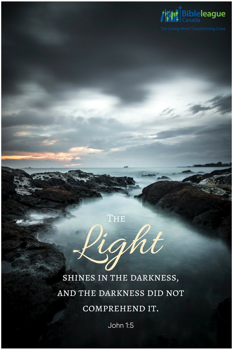 BibleLeagueCan's tweet photo. Darkness does not understand light, but it does not need to. Light disperses darkness until it ceases to exist! God is the light that we need, to remove any darkness that we may experience. #GodLoves #HeIsLight https://t.co/Hc19YVKdnt