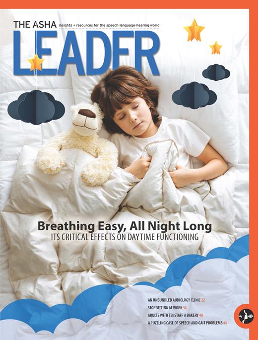 ASHAWeb's tweet photo. Check out your February Leader this weekend, #audpeeps &amp; #slpeeps! Read how lack of sleep can affect functioning, behavior &amp; hearing--then learn how you can help. Plus tips on unbundling audiology services, supervising an #SLPA, a new #CasePuzzler &amp; more: https://t.co/8xyMLpuVEP https://t.co/wY4iYwTfA5