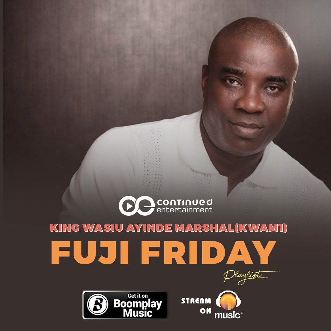 ContinuedEnt's tweet photo. It's #FujiFriday!
Listen to Fuji Friday Playlist off the 'Let the Music Flow Vol1 &2 Album on @boomplaymusicng and @_MusicPlus
Set yourself in the weekend mode with lovely jams by the Legend @kingwasiuayindemarshal .
.
Enjoy! .
#Kwam1#LetTheMusicFlow #ContinuedEntertertainment https://t.co/0Q2KJ9Z3jc