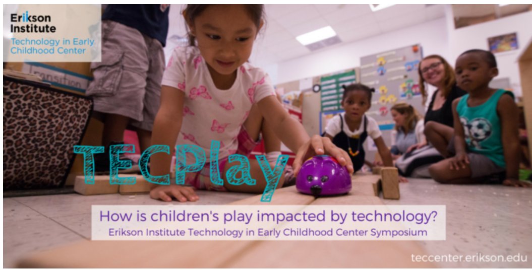 ECEtech's tweet image. How cool is this? @TEC_center  announced a new #Technology event called #TECPlay specifically for #EarlyEd peeps! This is a &quot;must attend&quot; 1-day event in Chicago! You go, @chipdono! Making things happen, as always! #edtech #ECEtech #ECE #childcare