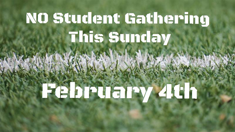 NRH_Students's tweet photo. Reminder that there is NO Student Gathering this Sunday. Have fun watching the #SuperBowl https://t.co/o6DryFQUNJ
