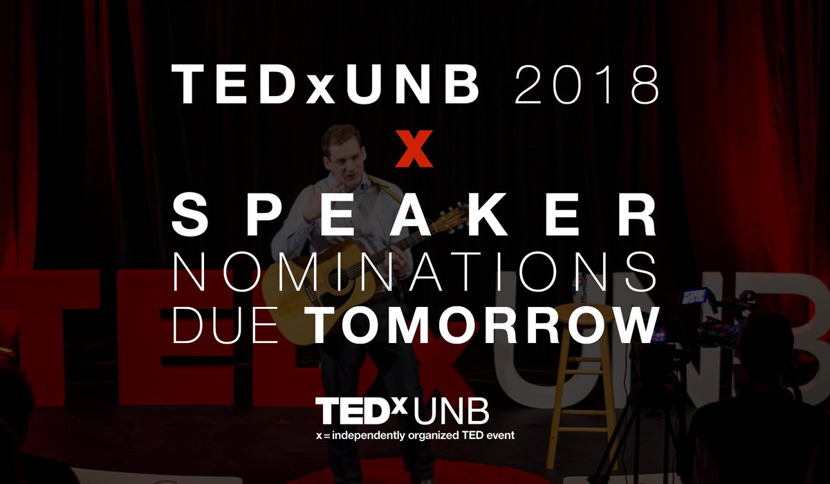 Speaker nominations DUE TOMORROW! ❌

Go to tedxunb.com/speakers to nominate yourself or another inspiring individual to speak at this year's TEDxUNB!