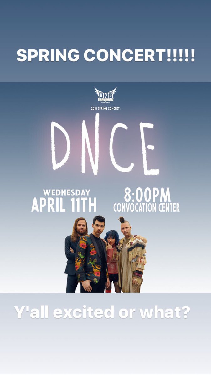 ungned's tweet photo. Everyone get excited cause DNCE is comin to UNG!!!!! https://t.co/nlc9iJal2q