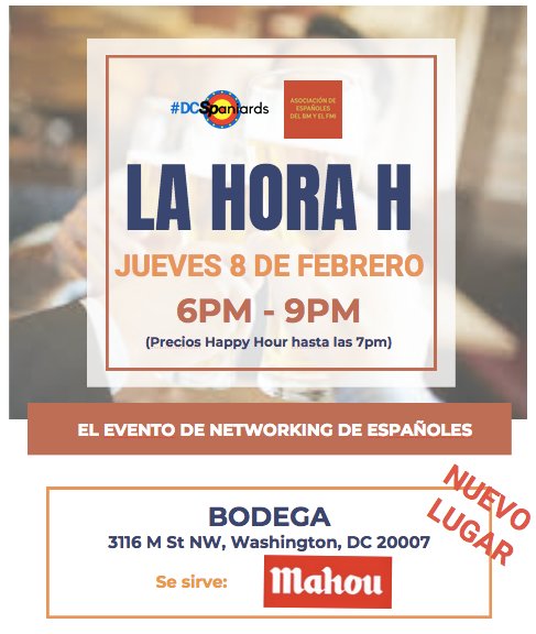 DCSpaniards's tweet photo. No te pierdas el próximo Jueves 8 de Febrero a las 6pm la #LaHoraH, la #HappyHour de @DCSpaniards que reúne a la comunidad española en DC. En esta ocasión nos juntaremos en @BodegaDC (3116 M St NW). Ven y disfruta de una @Mahou_DC fresquita! https://t.co/6JnuSPpW6T
