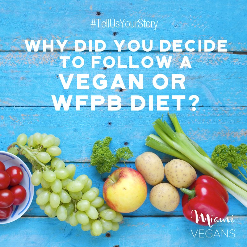 MiamiVegans's tweet photo. Here at Miami Vegans we would love to hear what you have to say! #TellUsYourStory
.
.
.
#vegan #veganfood #whatveganseat #forksoverknives #veganfoodlovers #GoVegan #PlantBasedLiving #wfpb #healthy #lifestyle #fit #friyay https://t.co/6XZ8px3JMT