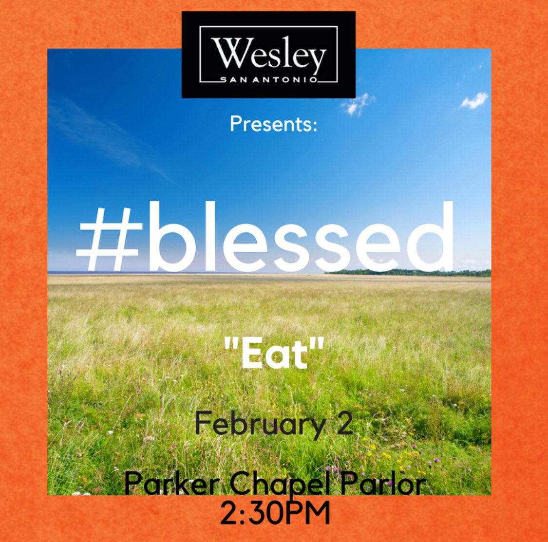 wfsanantonio's tweet photo. @Trinity_U - Join us for today’s “#blessed” discussion on “Eat”. As you might gather, there will be food. #wesleysanantonio #BibleStudy #food https://t.co/iXJv1cG3oJ