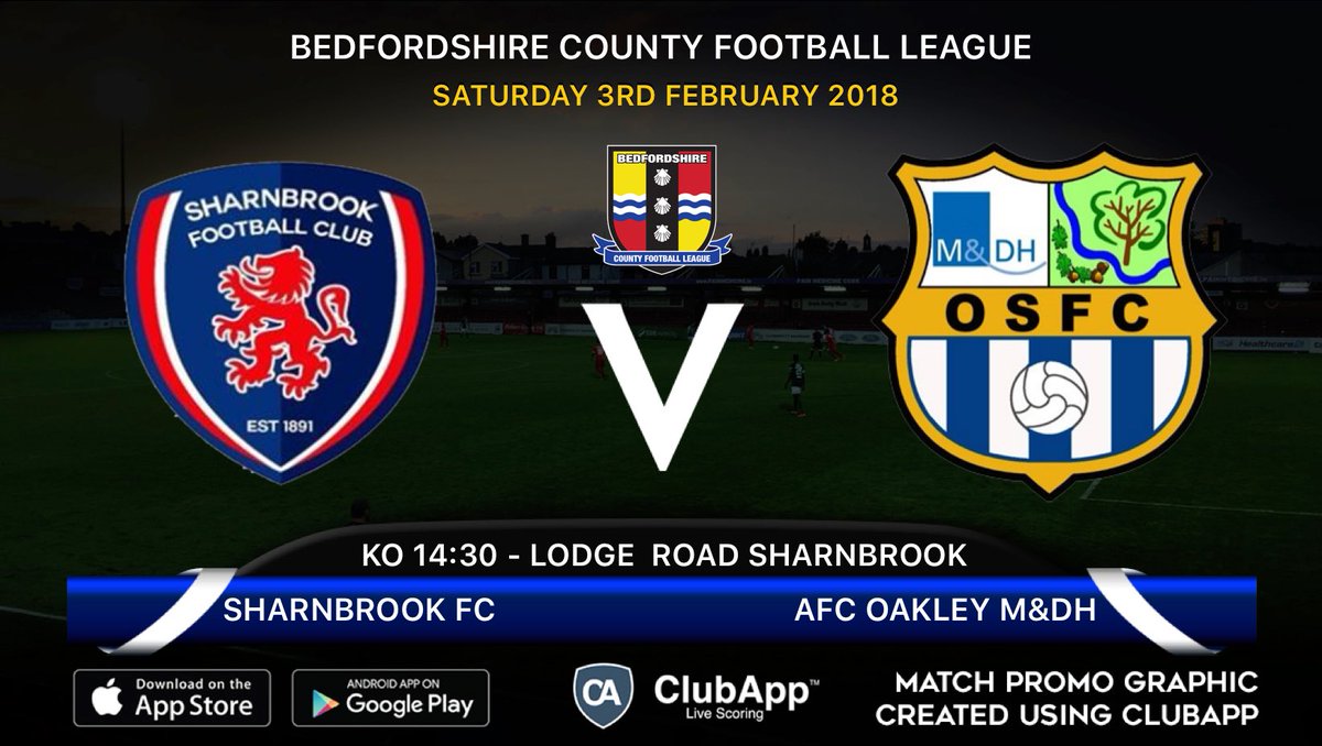 Sat 3rd Feb @BedsFA @SharnbrookFC Vs @AfcOakleySports KO 14:30 at Lodge Road Sharnbrook Match Promo Created on @ClubApp #ClubApp