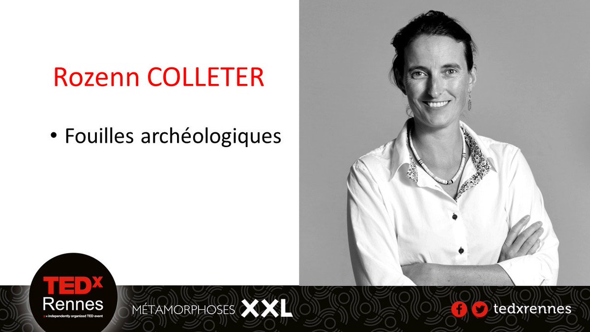 #TEDxRennes2018 4e Intervenante Rozenn COLLETER Archéologue à l'INRAP "déterre les morts et les fait parler". Clin d'oeil à <a href="/LeCouventRennes/">Le Couvent Rennes</a> et ses découvertes. Pourquoi faut-il continuer la recherche sur les pratiques funéraires et les sépultures.