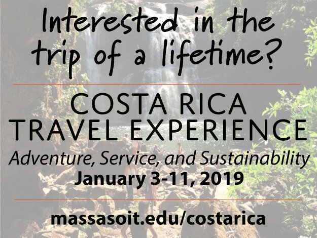 MassasoitSTEM's tweet photo. Interested in traveling to #CostaRica next January? Kickoff Meetings will be held next Thursday &amp; Friday in the Student Center @ Brockton! Open to #Massasoit students, faculty, and staff! @SustainMCC @MassasoitTweets https://t.co/hCdLVzKA26 https://t.co/vICN3iduzO