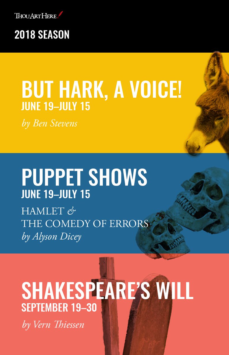 ThouArtHere's tweet photo. 2018 SEASON ANNOUNCEMENT: But Hark, A Voice! by Ben Stevens, Puppet Shows by @AlysonDicey, & Shakespeare's Will by Vern Thiessen! #NewYearNewThou #yegshakespeare #benstevens #yegtheatre #yeg #bhav #Hamlet #ComedyofErroers #shakespearewill #annehathaway https://t.co/dpIGRSb8VG https://t.co/AUfxjwv5Ta
