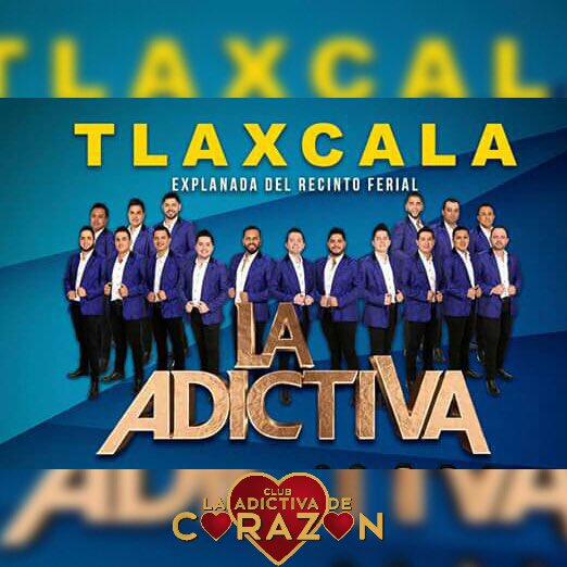 Adictiva26's tweet photo. HOY 02 DE FEBRERO TLAXCALA, RECIBE A @adictivaoficial Y SUS GRANDES ÉXITOS, NO TE LO PUEDES PERDER ATREVETE A VIVIR UNA GRAN NOCHE ADICTIVA...

@anvalmusic @anvalandres  @AdicDCorazon https://t.co/mwmOle5glO